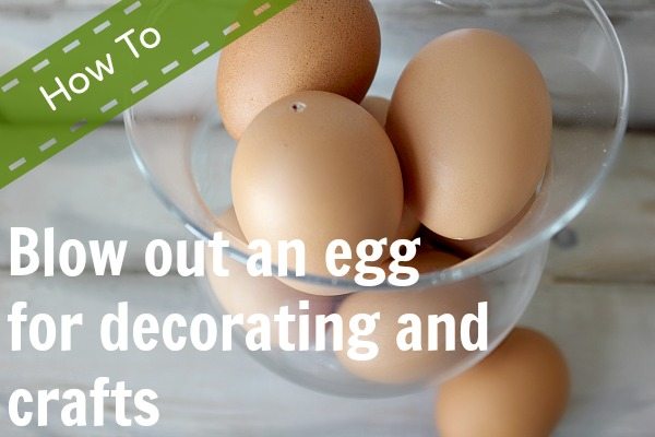 Decorating for spring and Easter is fun and rewarding.  This great tip for how to blow out an egg will take your spring and Easter crafting to new heights.