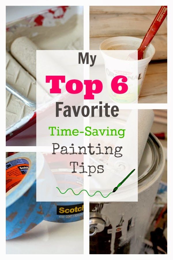 6 of the best no-excuses tips to get that painting job done no matter how little time you have on your hands!