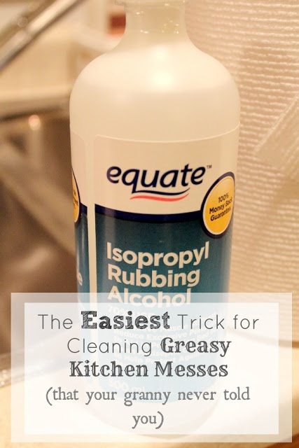 Uses for Rubbing Alcohol - Cleaning Greasy Kitchens