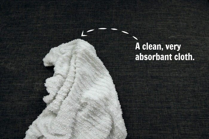 Use an absorbent cloth