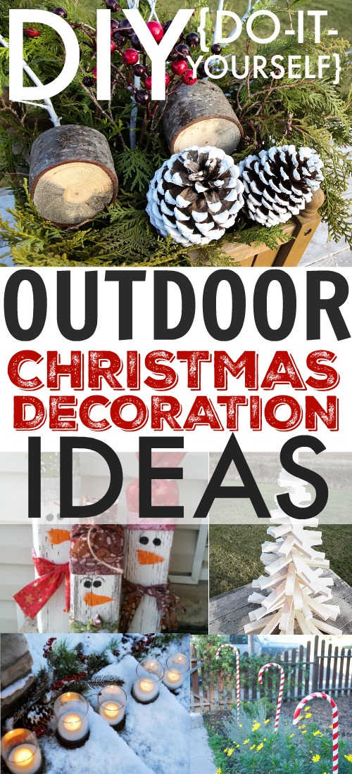 DIY Outdoor Decoration Ideas for Christmas! Definitely need to try some of these this year!