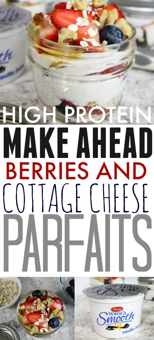High protein cottage cheese parfaits that you can make ahead of time for a great grab and go snack! #ad #BornOnTheFarm