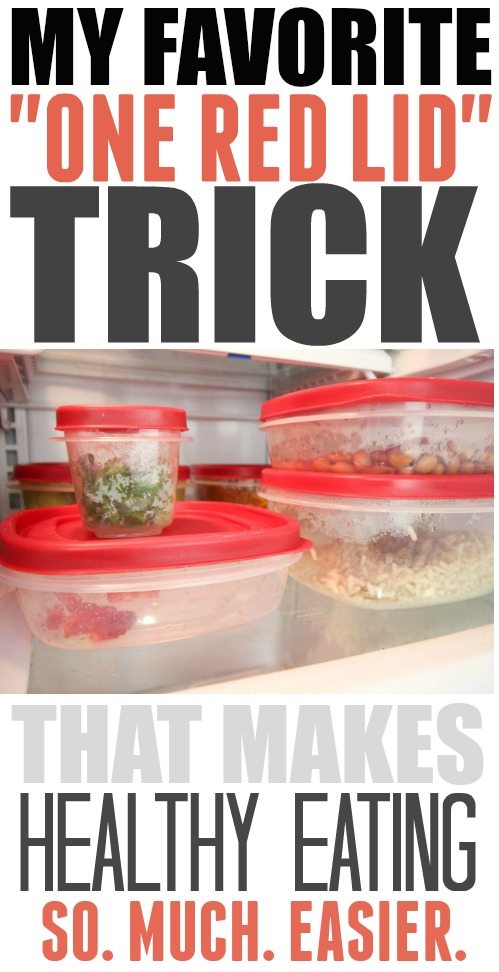 The "One Red Lid" trick that makes staying on top of healthy eating so much easier! 