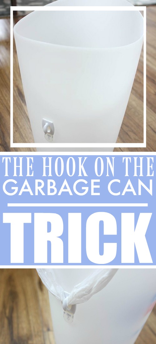 The hook on the garbage can trick