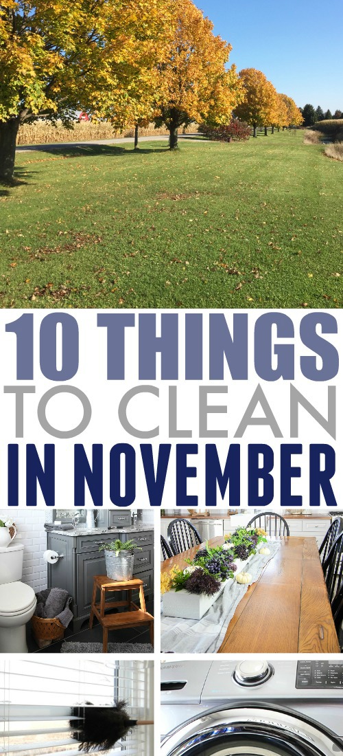 Use this list of what to clean in November as your simple guide to what jobs need to be tackled this month around the house.