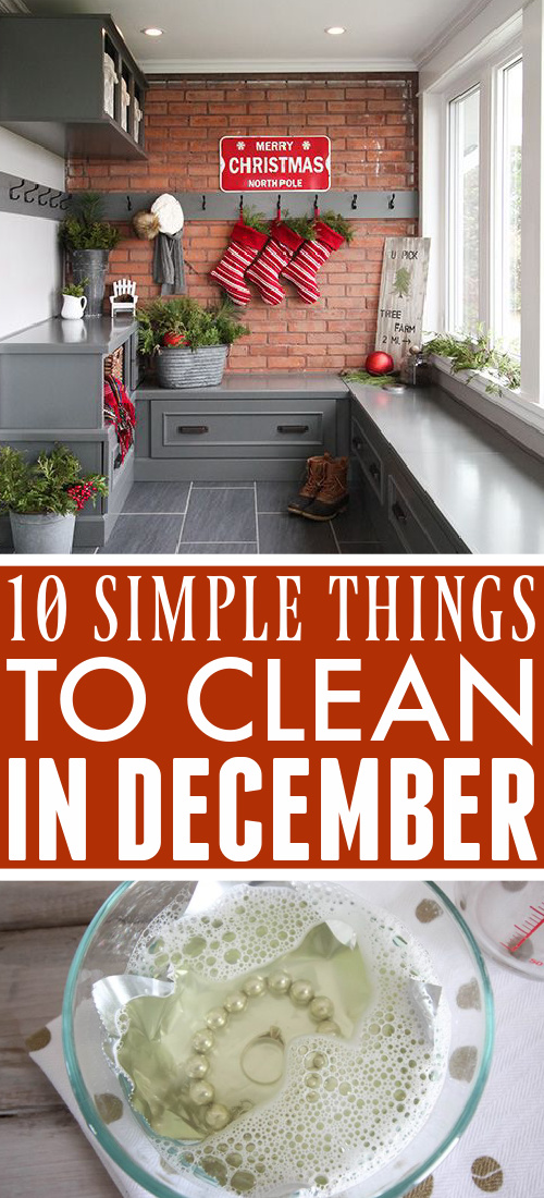 Use this list of what to clean in December as your simple guide to what jobs need to be tackled this month around the house.