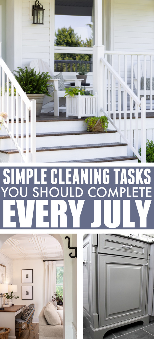 A list of simple cleaning tasks around the house to complete every July.